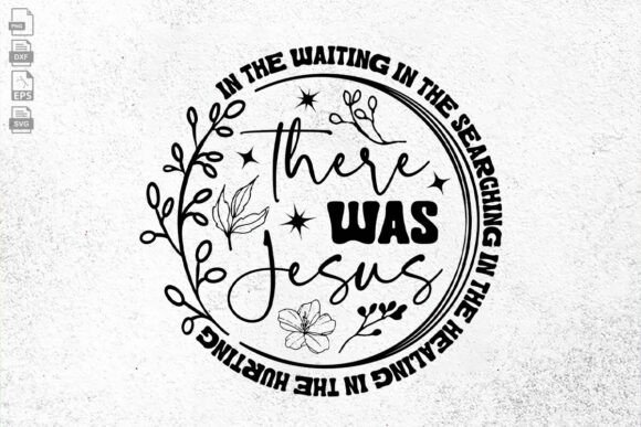 Esus SVG Wildflowers Svg Jesus Quote Svg for Crafts and Graphics