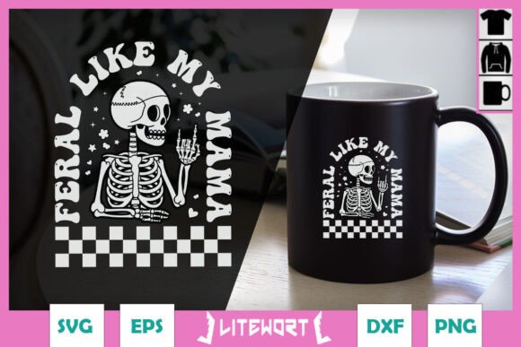 Feral Like My Mama Funny Quote SVG Graphics and Crafts Review