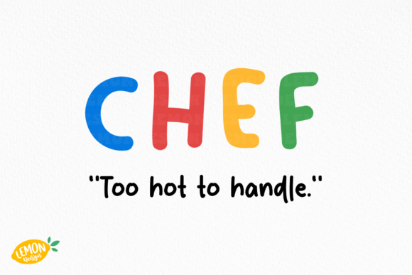 Funny Chef Quote SVG Design for Crafts and Graphics