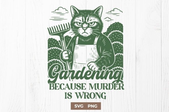 Funny Gardening Quote SVG for Crafts and Graphics
