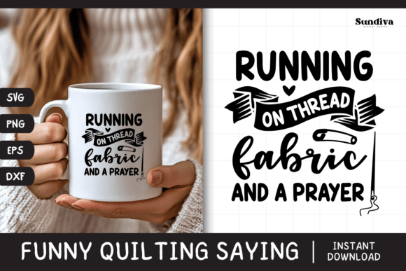 Funny Quilting Quote SVG 13 for Crafts and Graphics