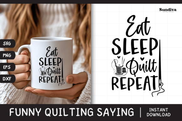 Funny Quilting Quote SVG 30 for Crafts and Graphics