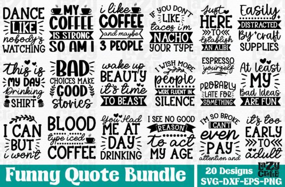 Funny Quote Svg Bundle for Graphics and Crafts