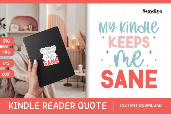 Kindle Lover - Reading Quote SVG 11 for Graphics and Crafts