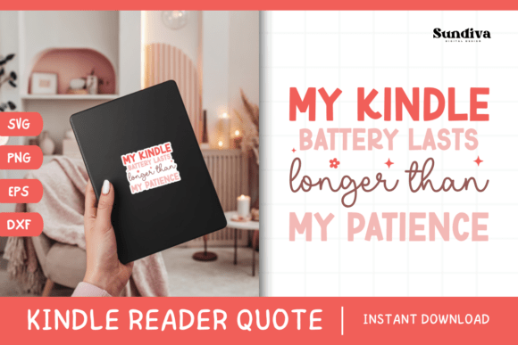 Kindle Lover - Reading Quote SVG 12: Graphics for Crafts