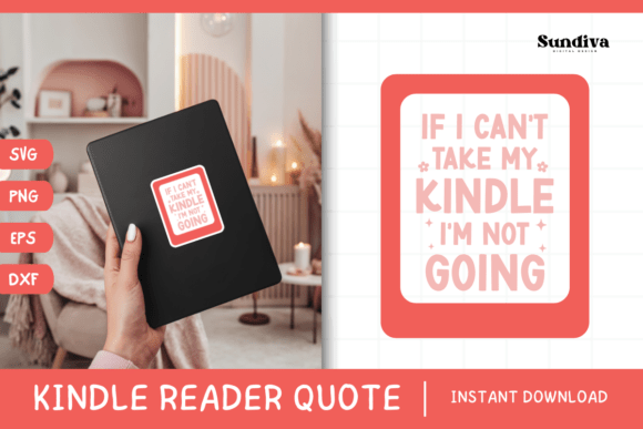 Kindle Lover - Reading Quote SVG 17 for Crafts and Graphics