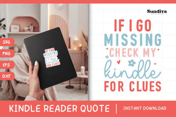 Kindle Lover - Reading Quote SVG 18 Graphics for Crafts