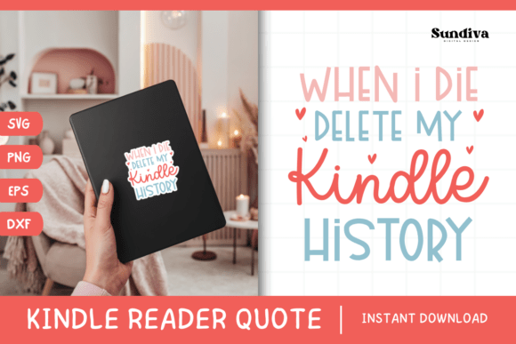 Kindle Lover - Reading Quote SVG 4: A Crafts & Graphics Review