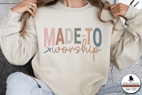 Made to Worship Svg, Bible Quote Svg Graphics for Crafts