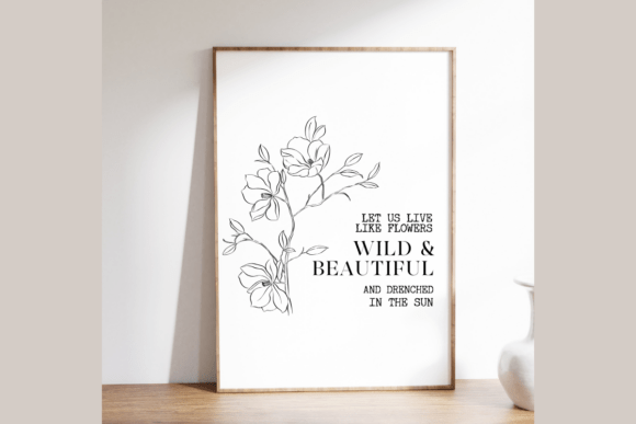 Wild and Beautiful Svg,Spring Quote Svg Graphics for Crafts